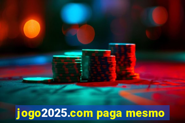 jogo2025.com paga mesmo